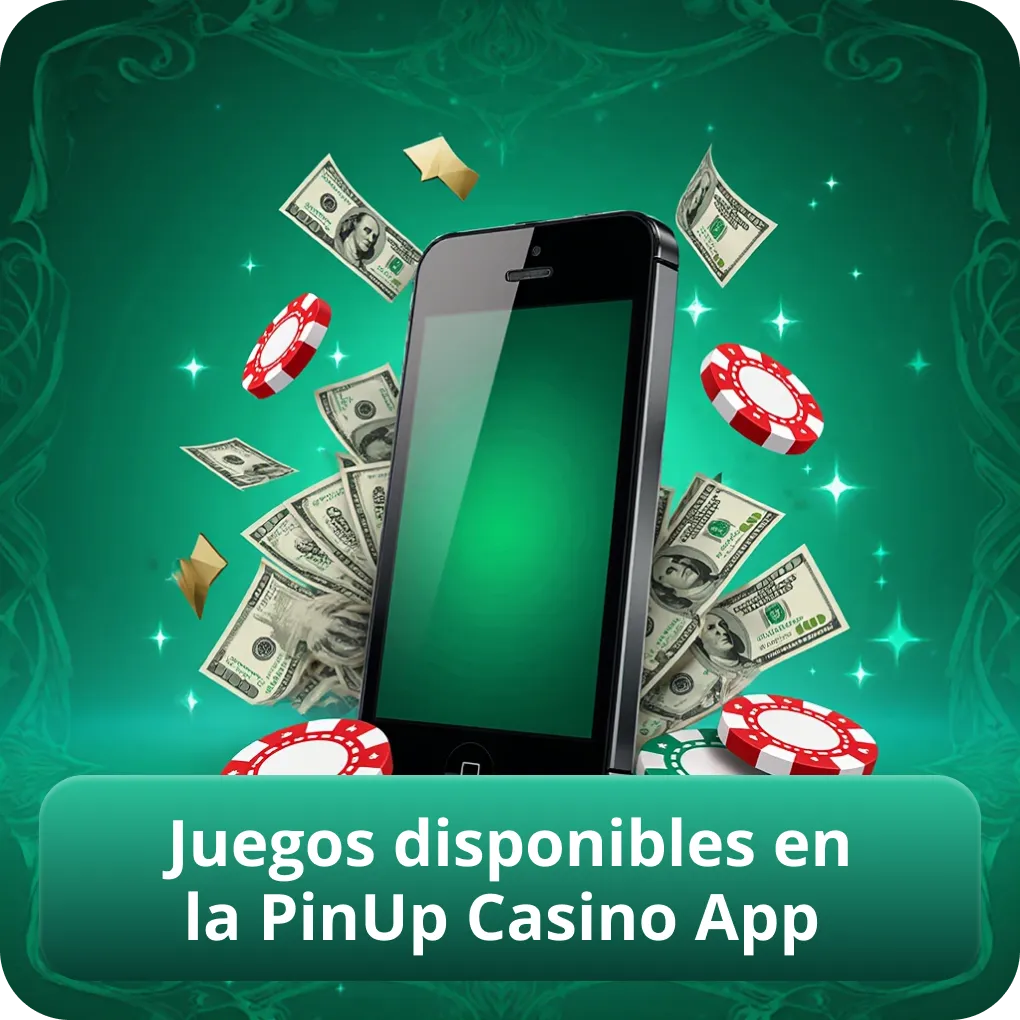 Juegos disponibles en la PinUp Casino App